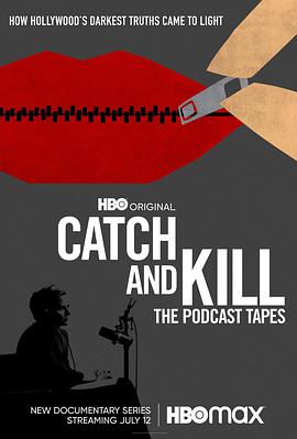 Catch and Kill: The Podcast Tapes海报